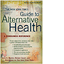 NYT Guide to Alternative Health: A Consumer Reference