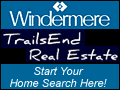 Windermere Trail End Realty for Homes