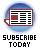 subscribe today